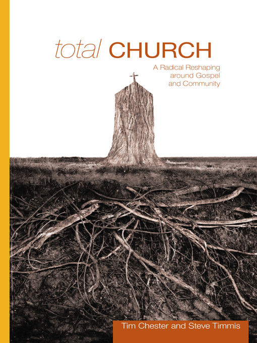 Title details for Total Church by Tim Chester - Available